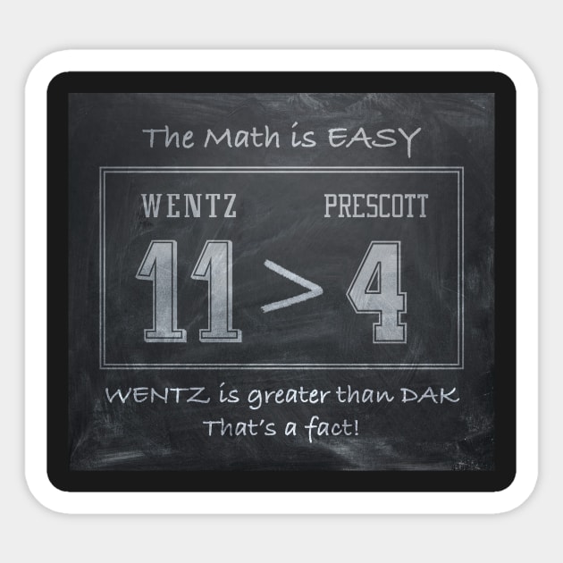 Wentz Is Greater Than Dak Sticker by jwarren613